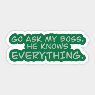 My boss Sticker